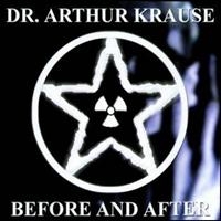 Dr Arthur Krause - Before And After in the group CD / Hårdrock,Svensk Folkmusik at Bengans Skivbutik AB (577610)