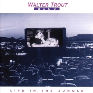 Walter -Band- Trout - Life In The Jungle in the group OTHER / Övrigt /  at Bengans Skivbutik AB (579198)