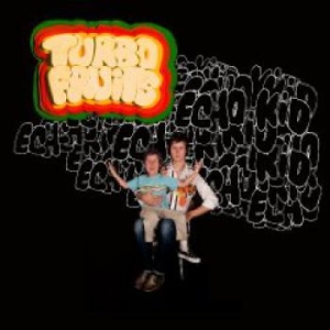 Turbo Fruits - Echo Kid in the group CD / Rock at Bengans Skivbutik AB (579350)
