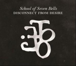 School Of Seven Bells - Disconnect From Desire - Spec.Ed. in the group CD at Bengans Skivbutik AB (579561)