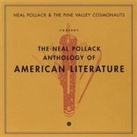 Pollack Neal & Pine Valley Cosmona - Anthology Of American Literature in the group CD / Pop-Rock at Bengans Skivbutik AB (579984)