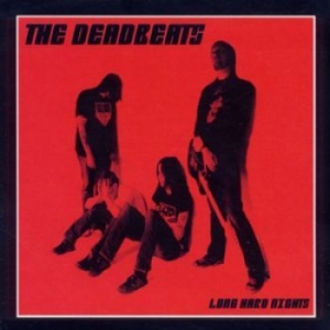 The Deadbeats - Long Hard Nights (CD) in the group CD / Upcoming releases / Pop-Rock,Svensk Musik at Bengans Skivbutik AB (579994)