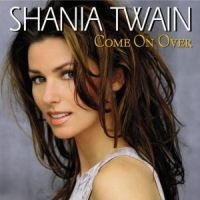 Shania Twain - Come On Over - Versi in the group CD / Pop-Rock at Bengans Skivbutik AB (580339)