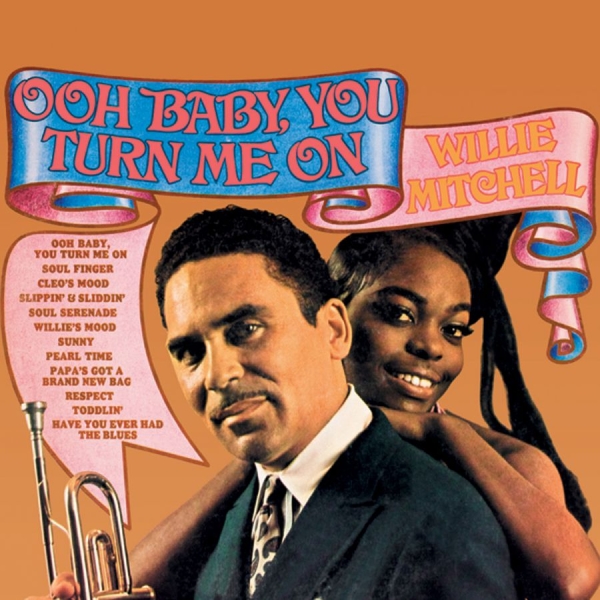 Mitchell Willie - Oh Baby,You Turn Me On in the group CD / Bestsellers at Bengans Skivbutik AB (580373)