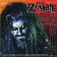 Rob Zombie - Hellbilly Deluxe in the group Labels /  at Bengans Skivbutik AB (582091)