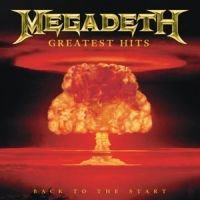Megadeth - Greatest Hits - Back To The Start in the group Labels /  at Bengans Skivbutik AB (582187)