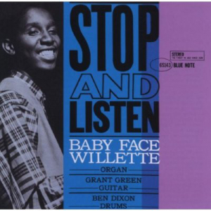 Baby-Face Willette - Stop And Listen (Rvg) in the group CD / CD Blue Note at Bengans Skivbutik AB (583117)