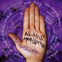 ALANIS MORISSETTE - THE COLLECTION in the group Minishops / Alanis Morissette at Bengans Skivbutik AB (583464)