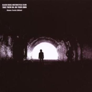 Black Rebel Motorcycle Club - Take Them On On Your Own (Bonu in the group CD / Pop at Bengans Skivbutik AB (588110)