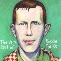 Fulks Robbie - Best Of Robbie Fulks in the group CD / Country,Pop-Rock at Bengans Skivbutik AB (588208)