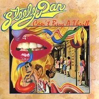 Steely Dan - Can't Buy A Thrill in the group OTHER / Kampanj 6CD 500 at Bengans Skivbutik AB (589076)