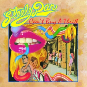 Steely Dan - Can't Buy A Thrill in the group Labels /  at Bengans Skivbutik AB (589076)