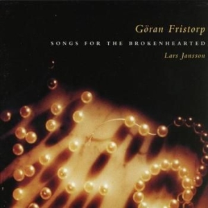 Fristorp Göran - Songs For The Brokenhearted in the group CD / Pop-Rock at Bengans Skivbutik AB (589451)