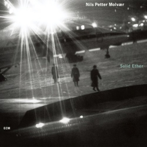 Petter Molvaer Nils - Solid Ether in the group CD / Jazz at Bengans Skivbutik AB (590040)