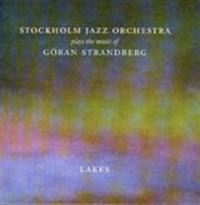 Stockholm Jazz Orchestra - Lakes in the group CD / Jazz,Svensk Musik at Bengans Skivbutik AB (590966)