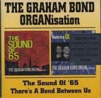Graham Bond Organization - Sound Of 65/There's A Bond B in the group CD / Pop at Bengans Skivbutik AB (591819)