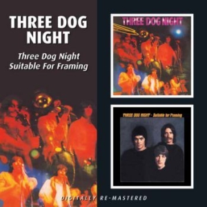 Three Dog Night - Three Dog Night/Suitable For Framin in the group CD / Rock at Bengans Skivbutik AB (592070)