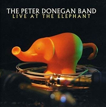Donegan Peter (Band) - Live At The Elephant in the group CD / Bestsellers at Bengans Skivbutik AB (592560)