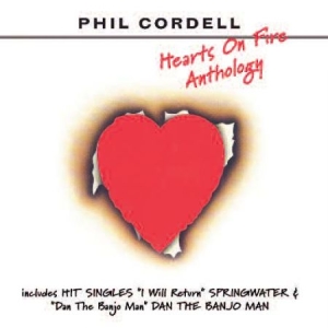 Cordell Phil - Hearts On Fire - Anthology in the group CD at Bengans Skivbutik AB (592863)