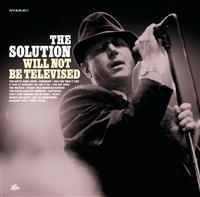 Solution The - Will Not Be Televised in the group OUR PICKS / Best Album 2023 / Årsbästa 23 Ellinor at Bengans Skivbutik AB (592902)