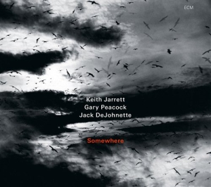 Keith Jarrett / Gary Peacock / Jack - Somewhere in the group CD / Jazz at Bengans Skivbutik AB (593093)