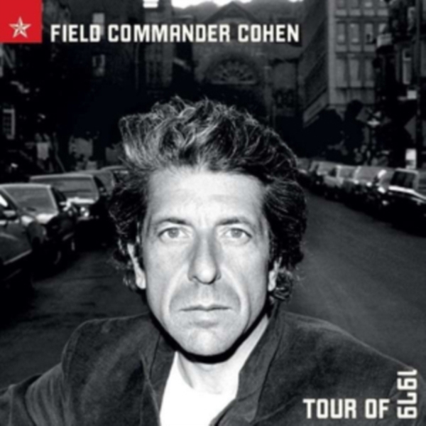 Cohen Leonard - Field Commander Cohen: Tour Of 1979 in the group OTHER / Övrigt / at Bengans Skivbutik AB (593204)