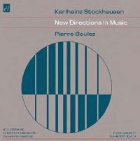 Stockhausen Karlheinz/Pierre Boulez - New Directions In Music in the group CD / Pop-Rock at Bengans Skivbutik AB (593449)