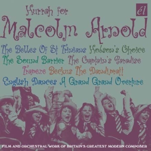 Malcolm Arnold - Hurrah For Malcolm Arnold in the group CD / Pop at Bengans Skivbutik AB (593570)