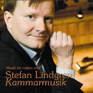Lindgren Stefan - Stefan Lindgren Kammarmusik in the group Externt_Lager /  at Bengans Skivbutik AB (594517)