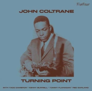 Coltrane John - Turning Point in the group CD / Jazz/Blues at Bengans Skivbutik AB (594526)