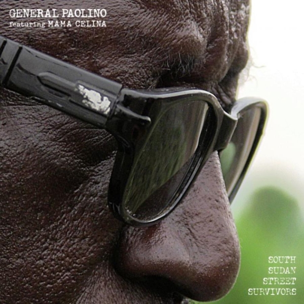 General Paolino Feat. Mama Celina - South Sudan Street Survivors in the group CD / Worldmusic/ Folkmusik at Bengans Skivbutik AB (594844)