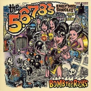 5 6 7 8'S The - Bomb The Rocks: Singles in the group CD / Pop-Rock at Bengans Skivbutik AB (595991)