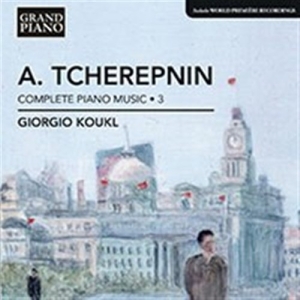 Tcherepnin - Complete Piano Works â¢ 3 in the group Externt_Lager /  at Bengans Skivbutik AB (596585)