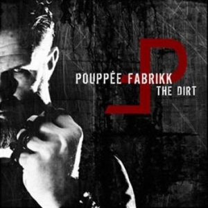 Pouppee Fabrikk - Dirt in the group CD / Pop-Rock,Svensk Musik at Bengans Skivbutik AB (596665)