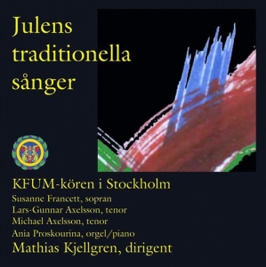 Kfum-Kören I Stockholm - Julens Traditionella Sånger in the group CD / Julmusik,Övrigt at Bengans Skivbutik AB (596985)