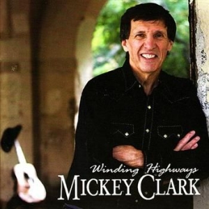 Clark Mickey - Winding Highways in the group CD / Pop-Rock at Bengans Skivbutik AB (597049)