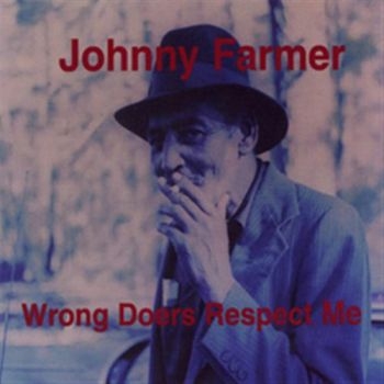 Farmer Johnny - Wrong Doers Respect Me in the group CD / Bestsellers at Bengans Skivbutik AB (597702)