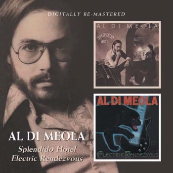Di Meola Al - Splendido Hotel/Electric Rendevous in the group CD / Bestsellers at Bengans Skivbutik AB (597741)