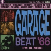 Various Artists - Garage Beat '66 Vol. 4: Im' In Need in the group CD / Pop-Rock at Bengans Skivbutik AB (598040)