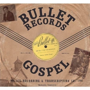 Blandade Artister - Bullet Records Gospel in the group CD / Jazz/Blues at Bengans Skivbutik AB (598744)