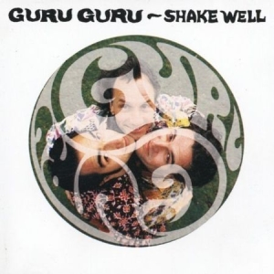 Guru Guru - Shake Well in the group CD / Rock at Bengans Skivbutik AB (598764)