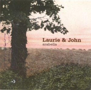 Laurie & John - Arabella in the group OUR PICKS / Stocksale / CD Sale / CD POP at Bengans Skivbutik AB (599590)