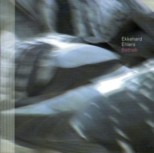 Ehlers Ekkehard - Betrieb in the group CD / Rock at Bengans Skivbutik AB (599759)