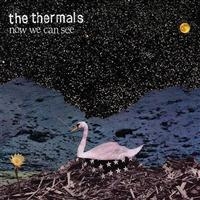 Thermals The - Now We Can See in the group CD / Pop-Rock at Bengans Skivbutik AB (599873)