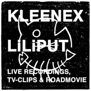 Kleenex/Liliput - Live Recordings, Tv & Roadmovie (Cd in the group CD / Rock at Bengans Skivbutik AB (599876)