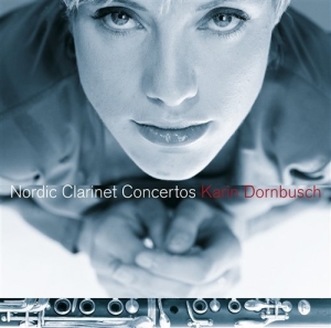 Dornbusch Karin - Nordic Clarinet Concertos in the group Externt_Lager /  at Bengans Skivbutik AB (601444)