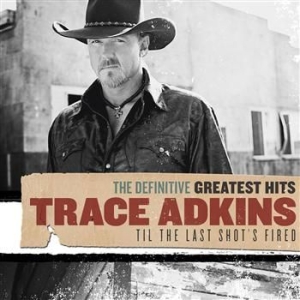Trace Adkins - Definitive Greatest Hits in the group CD / Country at Bengans Skivbutik AB (601718)
