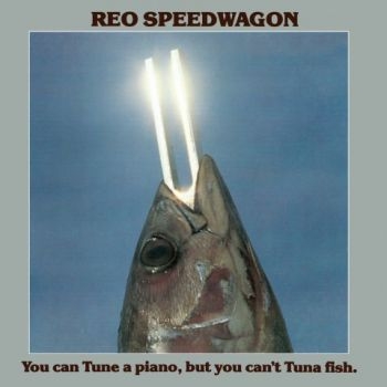 Reo Speedwagon - You Can Tuna Fish in the group CD / Bestsellers at Bengans Skivbutik AB (601768)