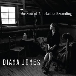 Diana Jones - Museum Of Appalachia Recording in the group CD / Pop at Bengans Skivbutik AB (601828)
