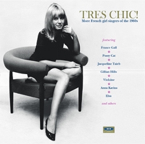 Various Artists - Tres Chic! More French Girl Singers in the group CD / Pop-Rock at Bengans Skivbutik AB (602159)
